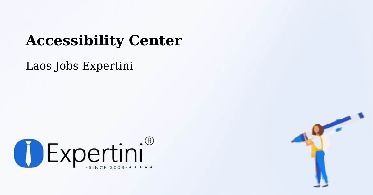 Accessibility Statement – Phôngsali - Laos Jobs Expertini