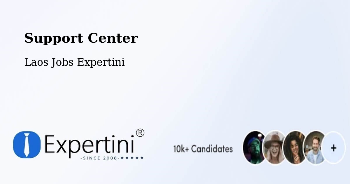 Support Services – Phôngsali - Laos Jobs Expertini